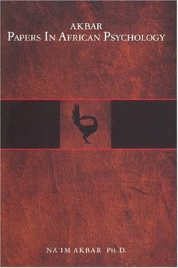 Akbar Papers in African Psychology 1st 9780935257090 Front Cover