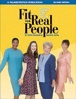 Fit for Real People Sew Great Clothes Using Any Pattern 2nd 9780935278651 Front Cover