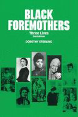 Black Foremothers Three Lives, Second Edition 2nd 9780935312898 Front Cover