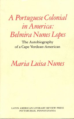 A Portuguese Colonial in America: Belmira Nunes Lopes