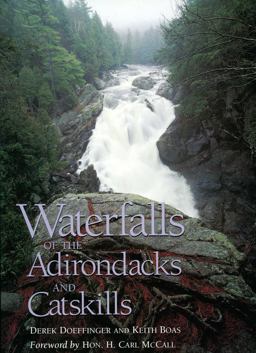 Waterfalls of the Adirondacks and Catskills  9780935526622 Front Cover