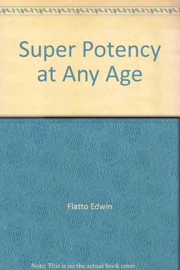 Super Potency at Any Age