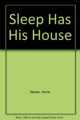 Sleep Has His House