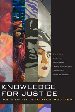 Knowledge for Justice An Ethnic Studies Reader  9780935626704 Front Cover