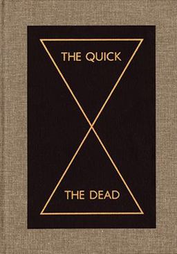 The Quick and the Dead The Quick and the Dead