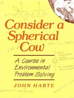 Consider a Spherical Cow  9780935702583 Front Cover