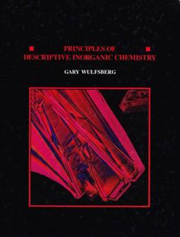 Principles of Descriptive Inorganic Chemistry  9780935702668 Front Cover