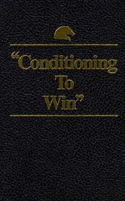 Conditioning to Win 1974 9780935842029 Front Cover