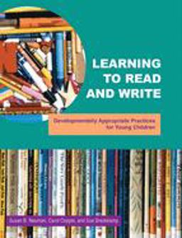 Learning to Read and Write Developmentally Appropriate Practices for Young Children  9780935989878 Front Cover