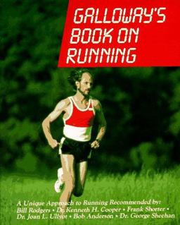 Galloway's Book on Running 1st 1984 Revised  9780936070032 Front Cover
