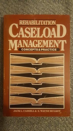 Rehabilitation Caseload Management : Concepts and Practice 1st 9780936104676 Front Cover