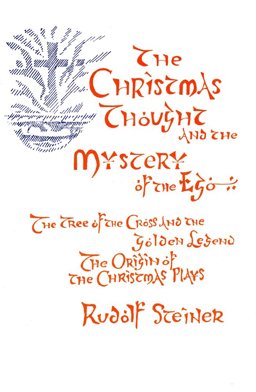 The Christmas Thought and the Mystery of the Ego