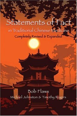 Statements of Fact in Traditional Chinese Medicine  9780936185521 Front Cover