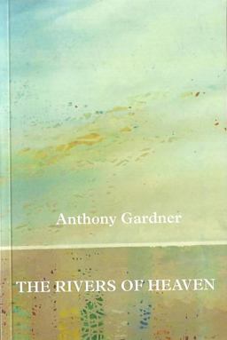 The Rivers of Heaven