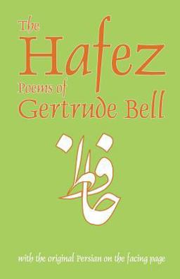 Hafez Poems of Gertrude Bell Hafez Poems of Gertrude Bell