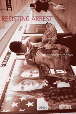 Resisting Arrest Poems to Stretch the Sky  9780936481098 Front Cover