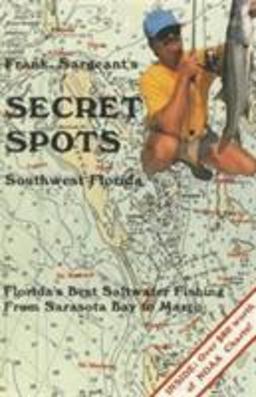 Secret Spots Southwest Florida  9780936513362 Front Cover