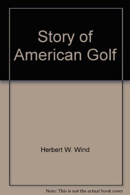 The Story of American Golf