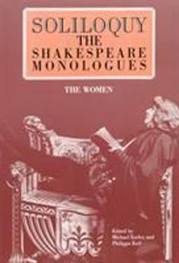 Soliloquy! The Shakespeare Monologues
