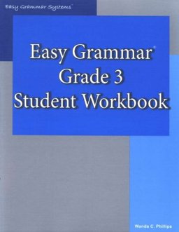 Easy Grammar Grade 3 Student Workbook 1st 9780936981482 Front Cover