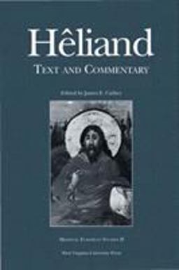 Heliand Text and Commentary  9780937058640 Front Cover