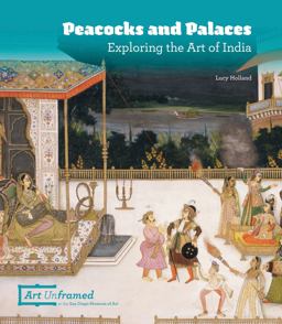 Peacocks and Palaces Exploring the Art of India  9780937108567 Front Cover