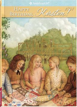 Happy Birthday, Kirsten! A Springtime Story  9780937295335 Front Cover