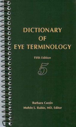 Dictionary of Eye Terminology 5th 9780937404683 Front Cover