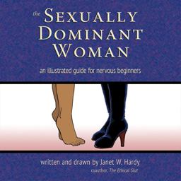 Sexually Dominant Woman An Illustrated Guide for Nervous Beginners 3rd 9780937609880 Front Cover