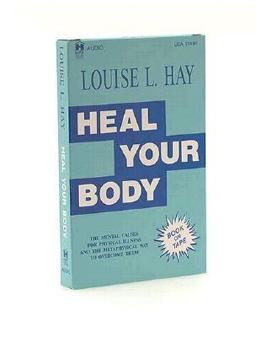 Heal Your Body Heal Your Body