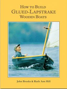 How to Build Glued Lapstrake Wooden Boats
