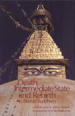 Death, Intermediate State, and Rebirth in Tibetan Buddhism  9780937938003 Front Cover