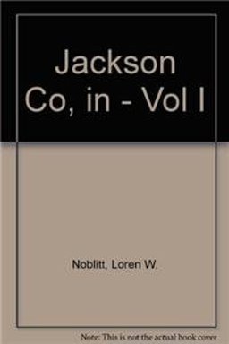 Jackson Co, in - Vol I