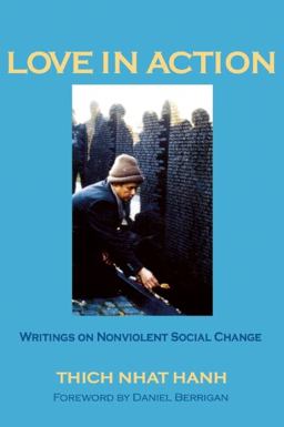 Love in Action Writings on Nonviolent Social Change  9780938077633 Front Cover