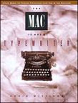 The Mac Is Not a Typewriter