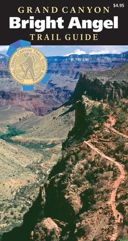 A Guide to the Bright Angel Trail
