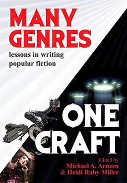 Many Genres, One Craft Lessons in Writing Popular Fiction  9780938467083 Front Cover