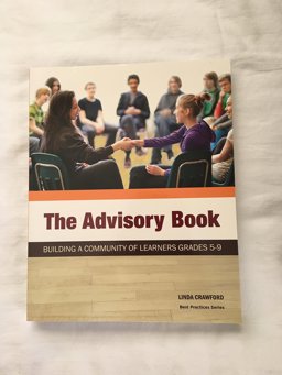 Advisory Book Building a Community of Learners Grades 5-9 1st 9780938541219 Front Cover