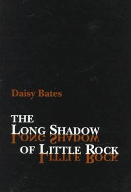 Long Shadow of Little Rock  9780938626756 Front Cover