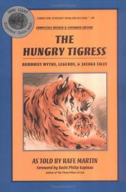 Hungry Tigress Buddhist Myths, Legends and Jataka Tales 3rd 9780938756521 Front Cover