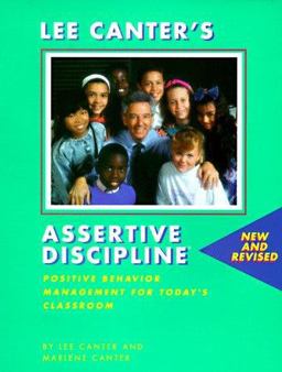 Assertive Discipline Positive Behavior Management for Today's Classroom  9780939007455 Front Cover