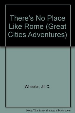 There's No Place Like Rome