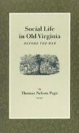 Social Life in Old Virginia Before the War