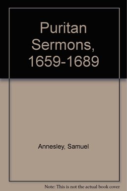 Puritan Sermons, 1659-1689