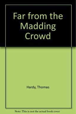 Far from the Madding Crowd