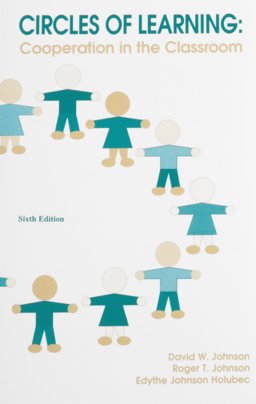 Circles of Learning Cooperation in the Classroom  9780939603121 Front Cover