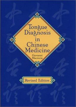 Tongue Diagnosis in Chinese Medicine 2nd 9780939616190 Front Cover