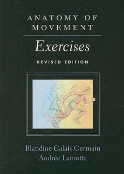 Anatomy of Movement Exercises  9780939616589 Front Cover