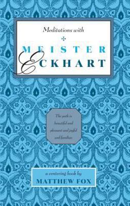 Meditations with Meister Eckhart  9780939680047 Front Cover