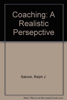 Coaching A Realistic Perspective 7th 9780939693559 Front Cover